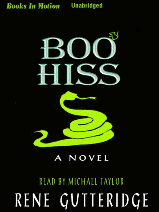 Title details for Boo Hiss by Rene Gutteridge - Available